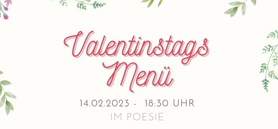 Valentinstag-Februar 2023 im Hotel Poellners in Petershausen